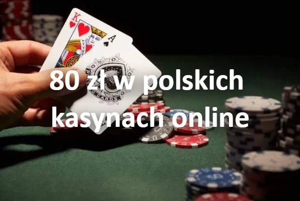 80 zł w polskich kasynach online