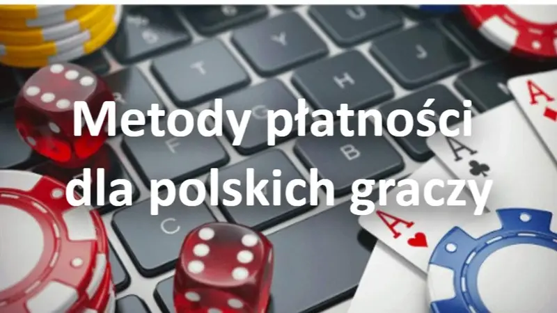 Systemy płatności w polskich kasynach online